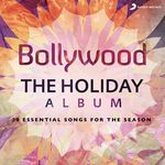 Bollywood: the Holiday Album - A.R. Ameen Song Download